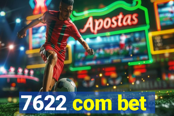 7622 com bet